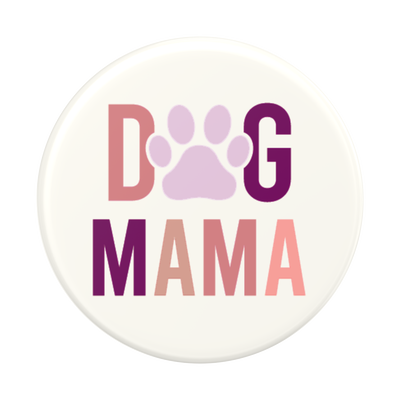 Dog Mama — Adhesive PopGrip